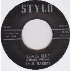 Paul Babbitt - Ooo Yah Yah / Shade Blue