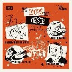 Los Locos Del Oeste - Y su loco country jazz