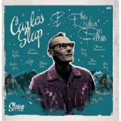 Carlos Slap & his Rockin´Fellas - One Shout/Your Ex-Song - The Touch/Danna & Gina