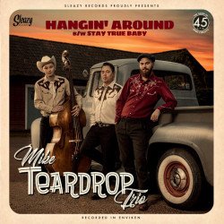 Hangin' Around / Stay True Baby