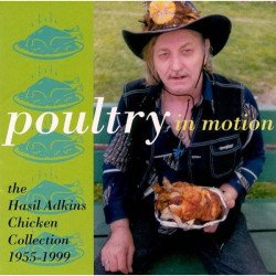 Hasil Adkins - Poultry In Motion