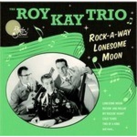 The Roy Kay Trio - Rock -a Way Lonesome Moon