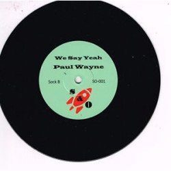 Can I Believe It's True / We Say Yeah