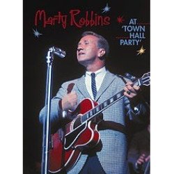 Marty Robbins - At Town Hall Party