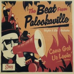 The Beat From Palookaville - Come Get ur Lovin - LP