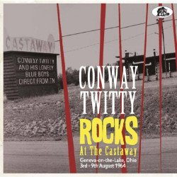 Conway Twitty - Rocks at the Castaway