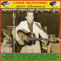 Luke Mc Daniel Is Jeff Daniels - Mississippi Honky Tonk Rockabilly Man
