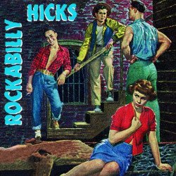 Rockabilly Hicks - Rockabilly Hicks