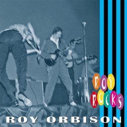 Roy Orbison - Rocks