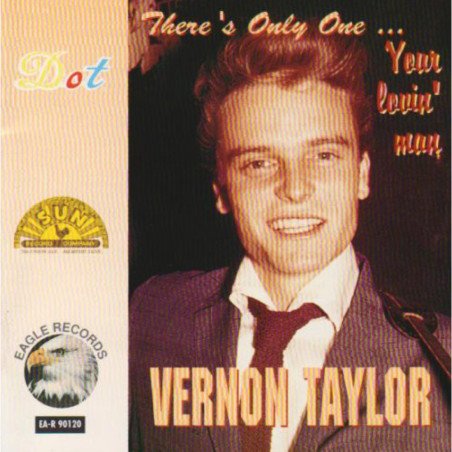 Vernon Taylor - There's Only One... Your Lovin' Man