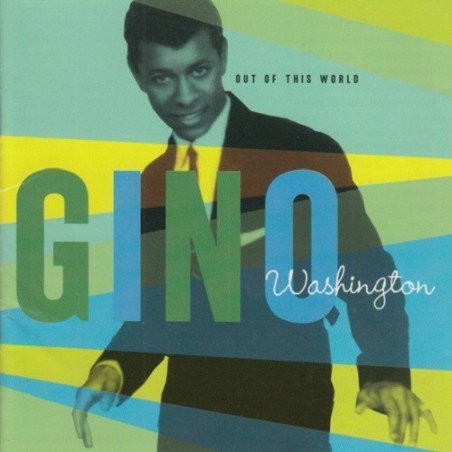 Gino Washington - Out Of This World