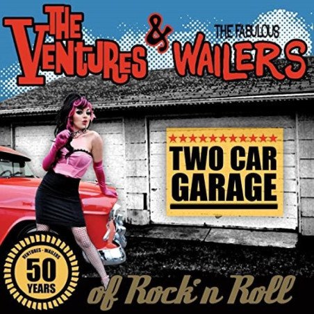 Ventures & Fabulous Wailers - Two Car Garage