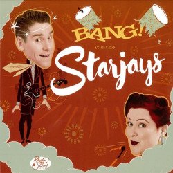 Bang! - Bang! It's The Starjays LP