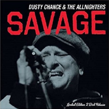 Dusty Chance & The Allnighters - Savage