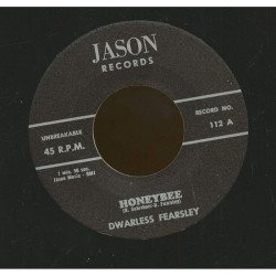 Dwarless Fearsley - Honeybee / You Talk Too Much