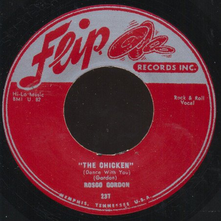 Rosco Gordon - The Chicken / Love For You Baby