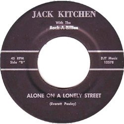 Jack Kitchen With The Rock-A-Billies - Hot Rod Boogie / Alone On A Lonely Street