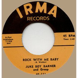 Juke Boy Barner - Well Baby / Rock With Me Baby