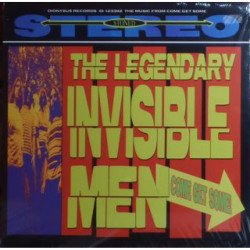 The Legendary Invisible Men - Come Get Some
