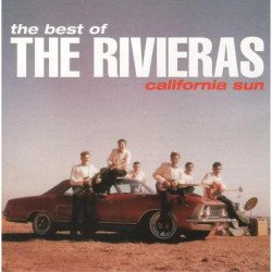 The Rivieras - The Best Of - California Sun