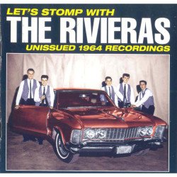The Rivieras - Unissued 1964 recordings