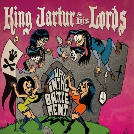 King Jartur & his Lords - Up in The Battlement
