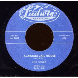 Rod Morris - Alabama Jail House / Ghost Of Casey Jones