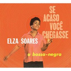 Se acaso Vocé Chegasse