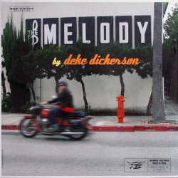 Deke Dickerson - The Melody
