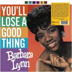 Barbara Lynn - Youll Lose a Good Thing