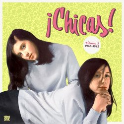 Chicas! - Spanish Female Singers 1963- 1982