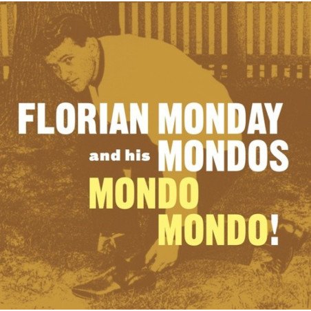 Florian Monday and his Mondos - Mondo Mondo!