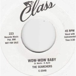 The Searchers - Wow-Wow Baby / OOO Wee