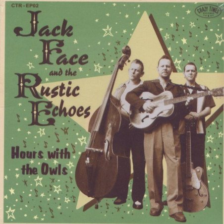 Jack Face And The Rustic Echos - Hours With The Owls
