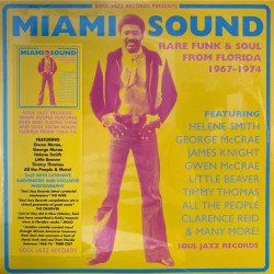 Rare Funk & Soul From Miami, Florida 1967-1974