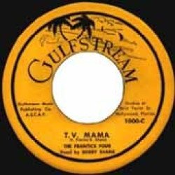 Frantic Four - T.V. Mama - Down By The Old Mill Stream