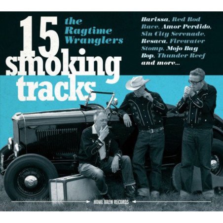 Ragtime Wranglers - 15 Smoking Tracks