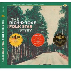 Historic Sessions: Rich-R-Tone Folk Star Story - Historic Sessions: Rich-R-Tone Folk Star Story