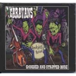 Caravans - Smashed And Stripped BAre