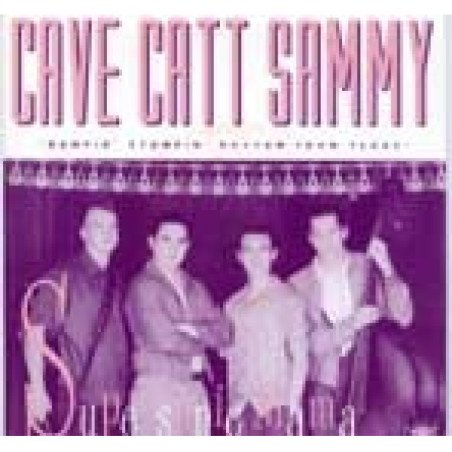 Cave Catt Sammy - Rompin' Stompin' Rhtym From Texas