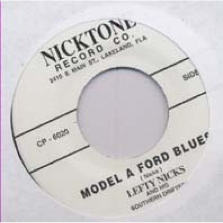 Lefty Nicks and His Southern Drifters - Always Alone / Model a Ford Blues