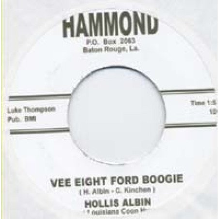 Hollis Albin ( The Louisiana Coon Hunter) - Uncle Earl Don't Stand Alone / Vee Eight Ford Boogie
