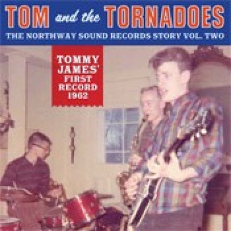 Tom and The Tornadoes - The Northwest Sound Records Story.2