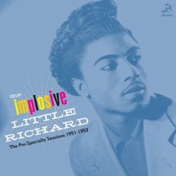 Little Richard - The Implosive