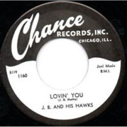 JB and his hawks - Lovin' You / Pet Cream Man