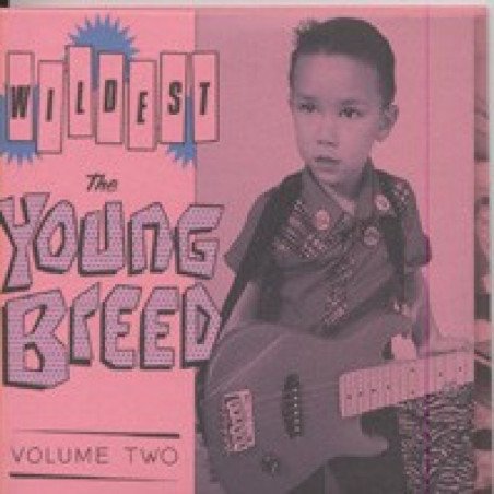 Wildest The Young Breed - Vol. 2