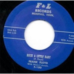 Frank Floyd - Larry Kennon - Rock A Little Baby / Monkey Love