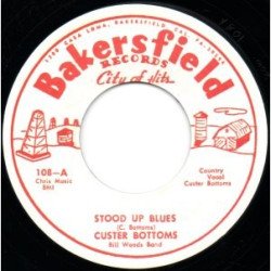 Custer Bottoms - Stood Up Blues / Someone To Love Me
