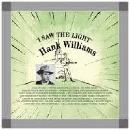 Hank Williams - I Saw The Light