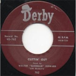 Walter Sandman Howard - Cuttin' Out / Willow Tree Blues